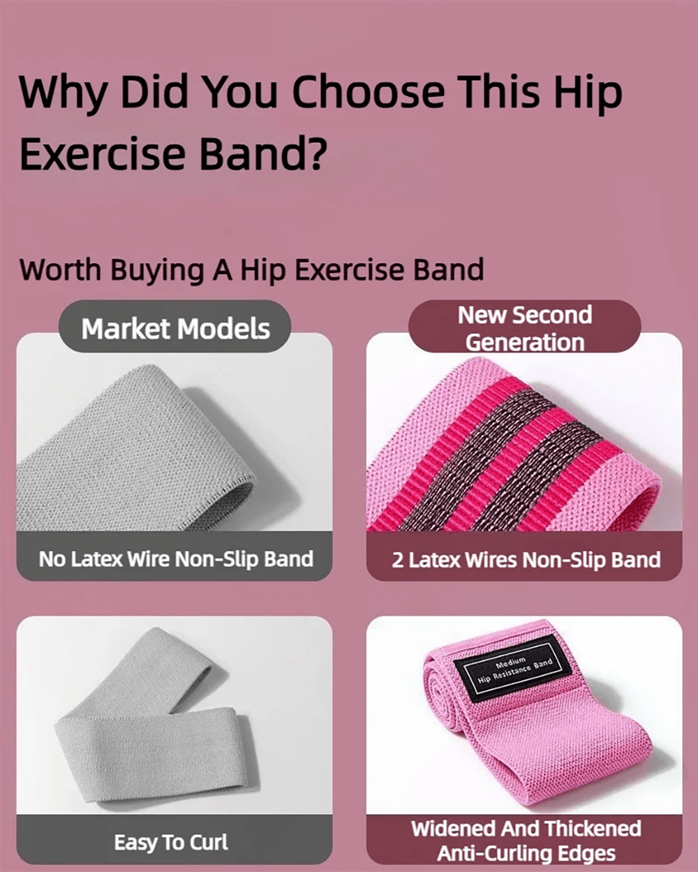 Comparison of hip exercise bands, featuring non-slip and anti-curling fabric bands with latex wire generation options.